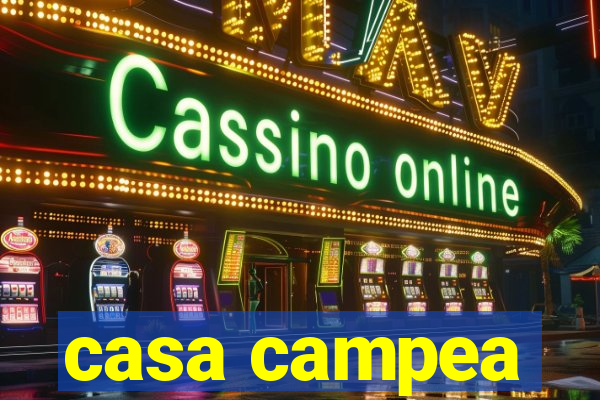 casa campea